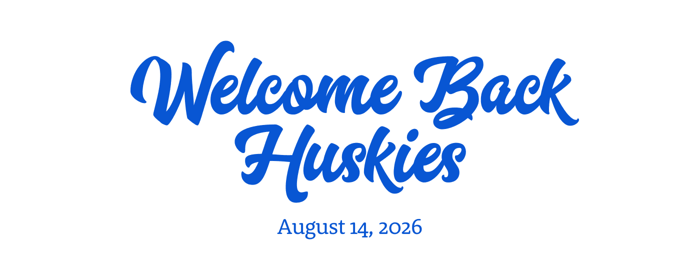 Welcome Back Huskies