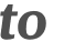 to 