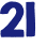 21 