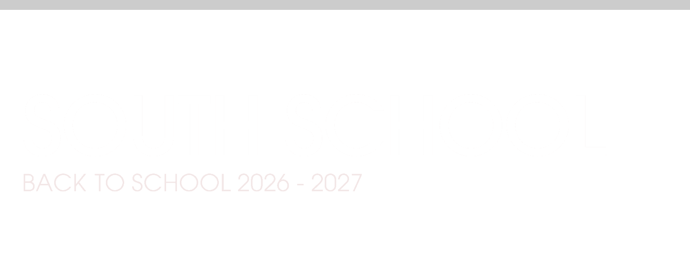 SOUTH SCHOOL 