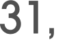 31, 