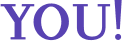 YOU!