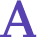 A 