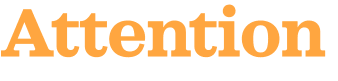 Attention 