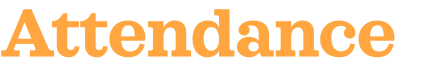 Attendance  