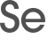 Se 