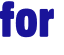 for 