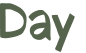 Day 