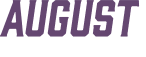 August 