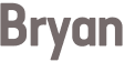 Bryan 