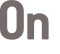On 