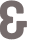 & 