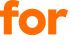 for 