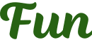 Fun