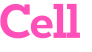 Cell 