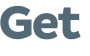 Get 