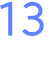 13