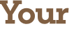 Your 