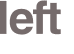 left 