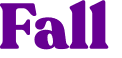 Fall 