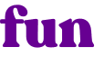 fun 