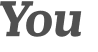 You 