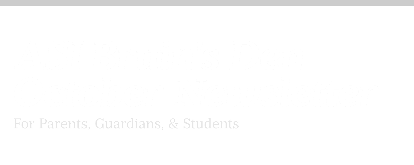 ASI Bruin's Den October Newsletter