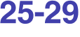 25-29
