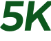 5K