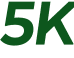 5K