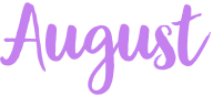 August 