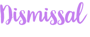 Dismissal 