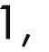 1, 