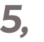 5,  