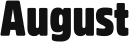 August 