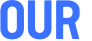 OUR 