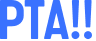 PTA!!
