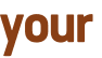 your 