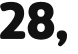 28,