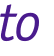 to 