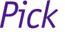 Pick 