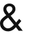& 