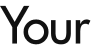 Your 