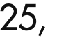 25, 