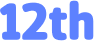 12th 