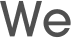 We 