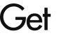 Get 