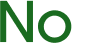 No 
