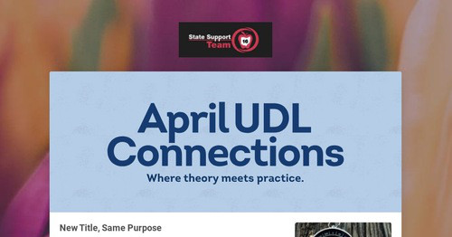 April UDL Connections