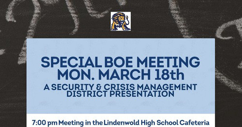 SPECIAL BOE MEETING MON. MARCH 18th